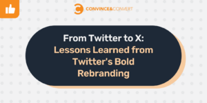 From Twitter to X Lessons Learned from Twitter's Bold Rebranding